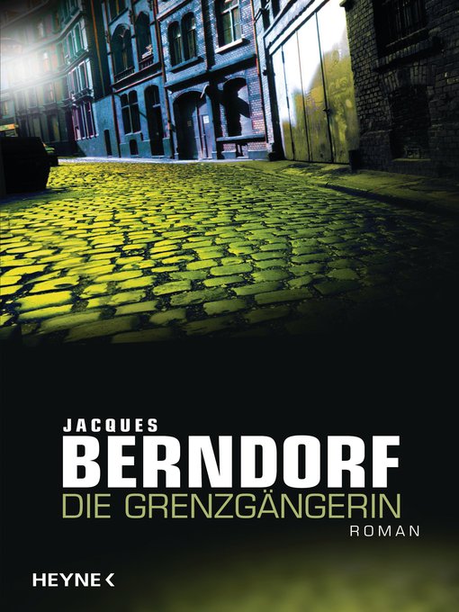 Title details for Die Grenzgängerin by Jacques Berndorf - Available